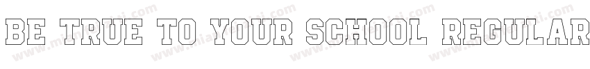 Be True To Your School Regular字体转换